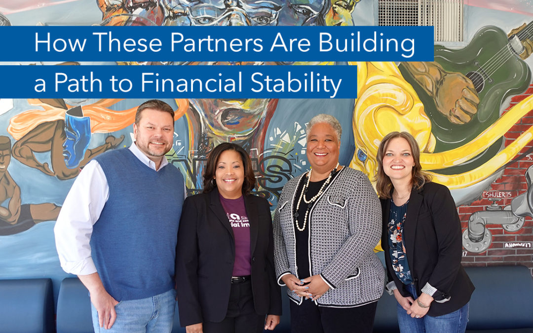 How These Partners Are Building a Path to Financial Stability
