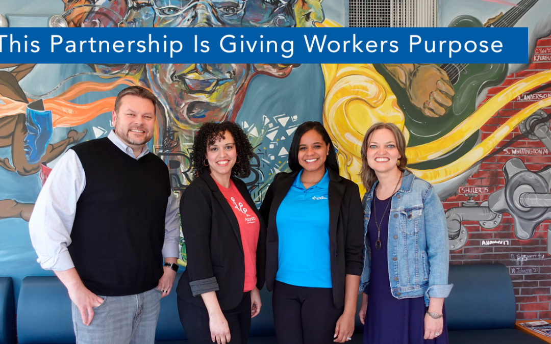 This Partnership Is Giving Workers Purpose