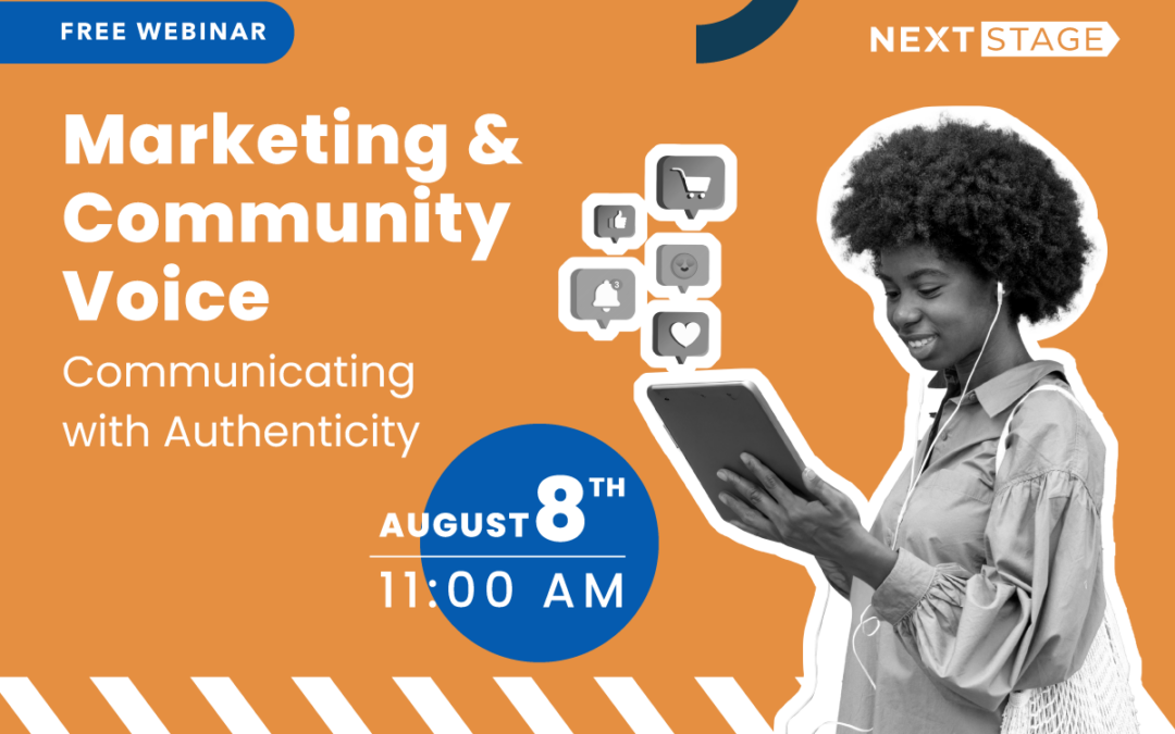 August 8th | Marketing & Community Voice: Communicating with Authenticity